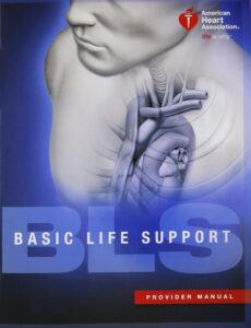 AHA BLS Healthcare Provider Manual